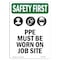 Signmission OSHA Sign, PPE Must Worn On Job Site W/ Symbol, 24in X 18in Aluminum, 18" W, 24" H, Portrait OS-SF-A-1824-V-11206 - alternate 1